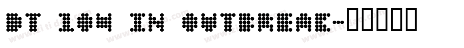 DT 104 in outbreak字体转换